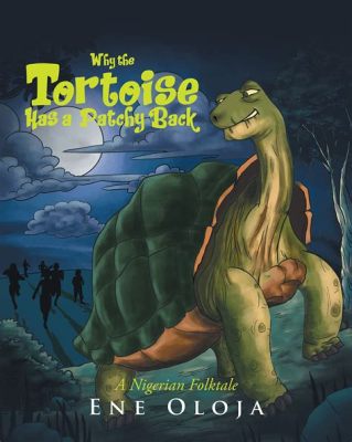 The Jealous Tortoise - A Fascinating Nigerian Folk Tale About Envy and Self-Discovery!